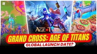 Netmarble's Grand Cross: Age of Titans is set to launch globally very soon | RELEASE DATE?
