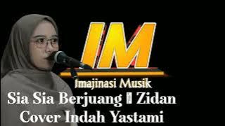 Sia Sia Berjuang Zidan || Cover Indah Yastami 2022