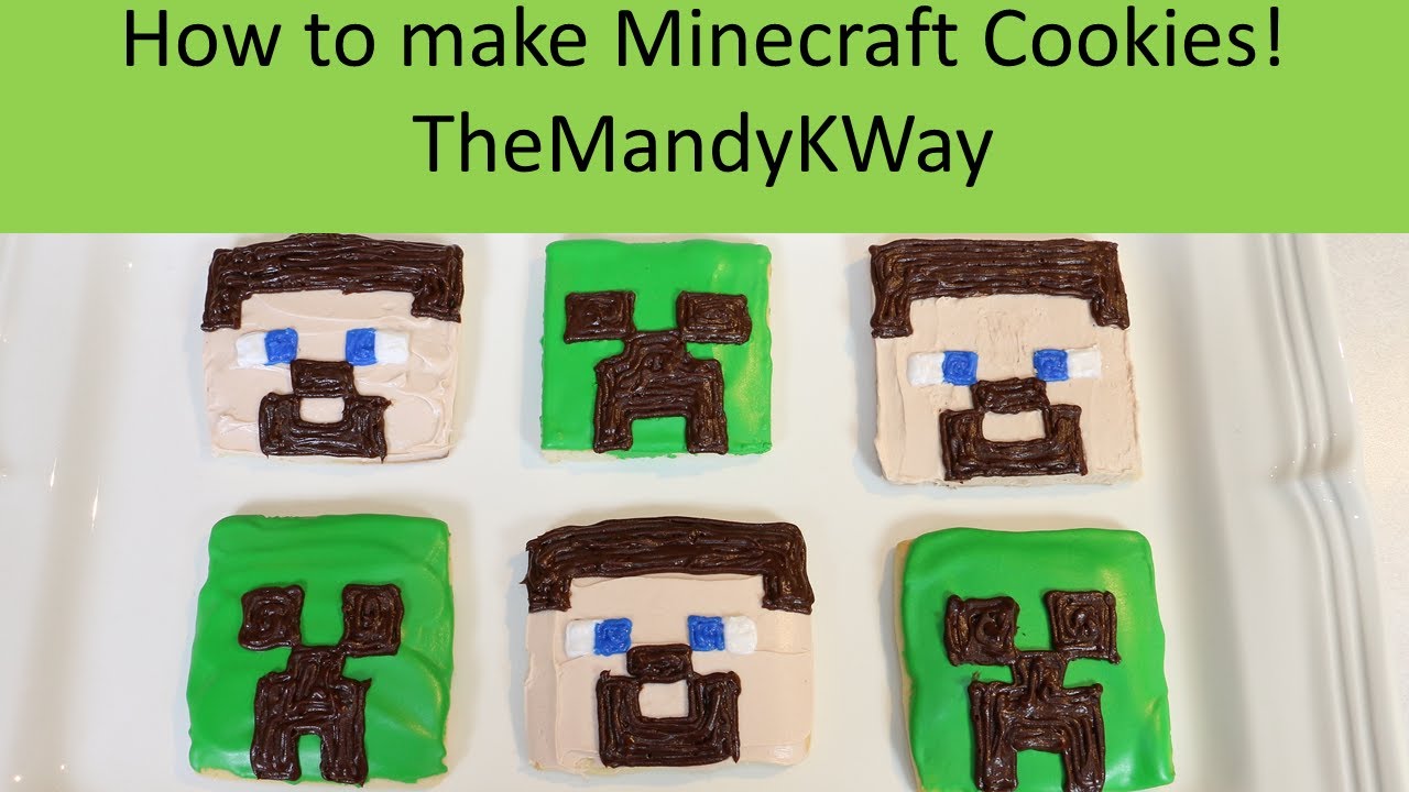 Minecraft Cookies! Minecraft dessert TheMandyKWay YouTube