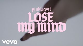 pinkiscool - Lose My Mind