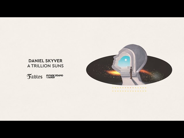 Daniel Skyver - A Trillion Suns