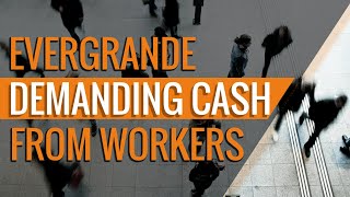 Evergrande Demands Loans From Workers