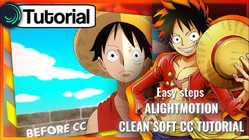 Clean Soft CC | Alightmotion | Tutorial | AMV Colour Correction | Easy steps | #alightmotion #anime