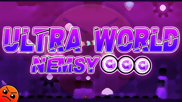 "Ultra World" by Nemsy [ALL COINS] | Geometry Dash Daily #189 [2.11]