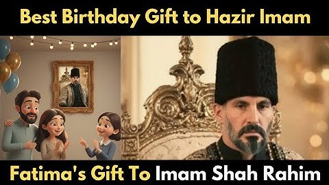 Shah Rahim Imam Birthday Gift - Ismaili Animated Cartoon Video