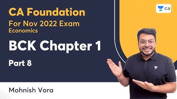 BCK Chapter 1 | Part 8 | Nov 2022 | Mohnish Vora | Unacademy CA Foundation