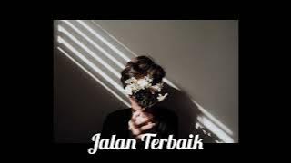 kaleb J - Jalan terbaik - Speed up tiktok version
