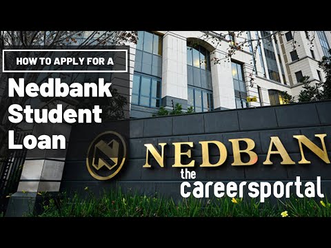 How To Apply For A Nedbank Student Loan | Careers Portal