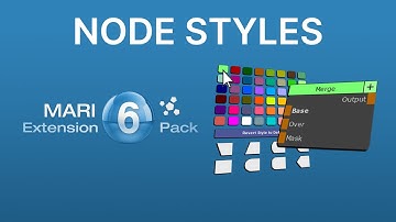 Node Styles | Mari Extension Pack 6