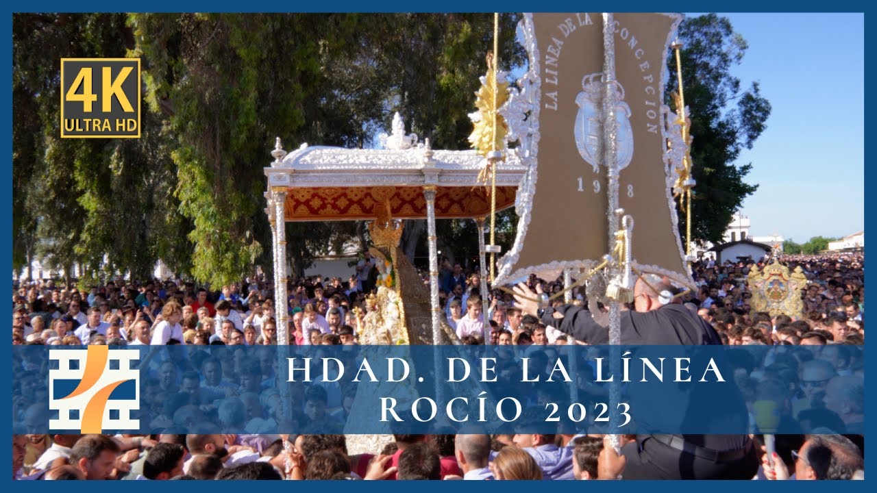 4K - Simpecao de La Línea de la Concepción ante la Virgen del Rocío 2023