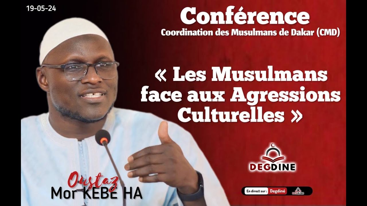 DIRECT 2 Oustaz Mor KÉBÉ | Les Musulmans face aux agressions culturelles | CMD Secteur 2, Dakar