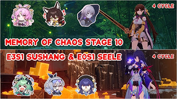 MoC 10 | v.1.5.1 | E3 Sushang | E0S1 Seele | Honkai Star Rail