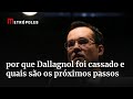 Entenda por que Dallagnol foi cassado