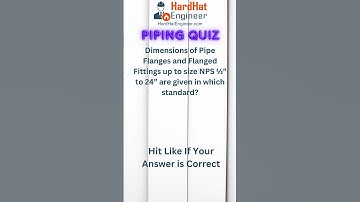 Piping Interview Question-42 (Dimensions of Pipe Flanges and Flanged Fittings are in which standard?
