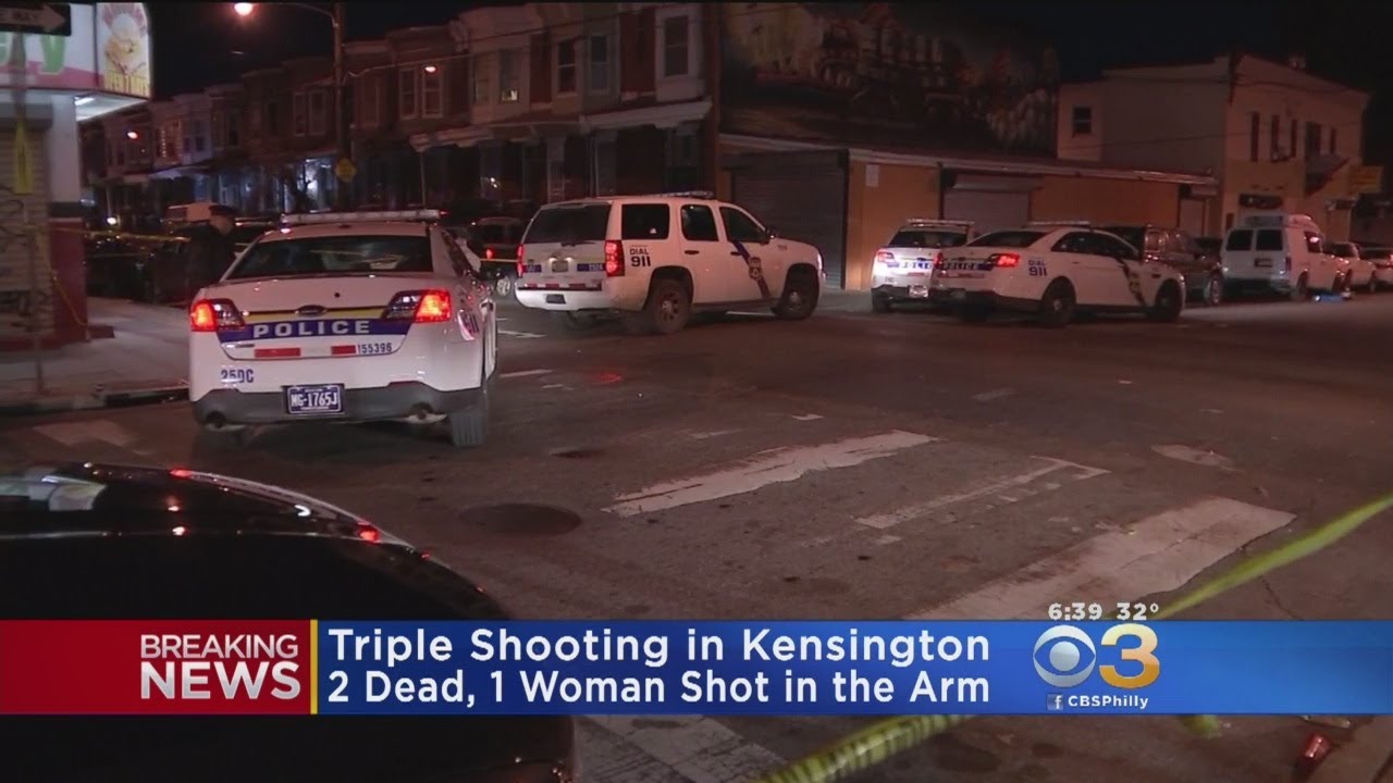 Police Investigating Deadly Triple Shooting In Kensington YouTube
