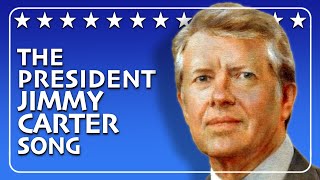 The Life of Jimmy Carter Song