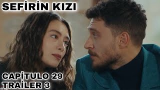 Sefirin Kızı Capítulo 29 Trailer 3 | Subtítulo en Español | ¡¡Empieza el amor de Nare y Gediz !!