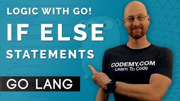 Logic If Else Statements - Learn Golang #5