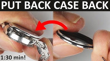 How To Put Back The Back Of A Watch