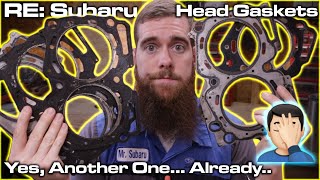 RE: Subaru Head Gaskets, Yes, Another Head Gasket Video... Already!