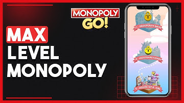 Monopoly Go Max Level
