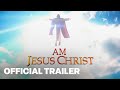 I Am Jesus Christ Prologue Launch Trailer