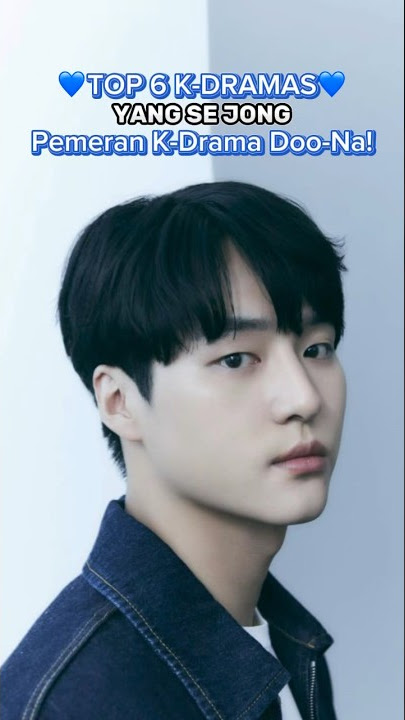 TOP K-DRAMAS YANG DIBINTANGI YANG SE JONG.