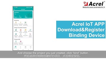 [Instruction] How to Download&Registration&Creating Project&Binding Devices for your Acrel IoT APP