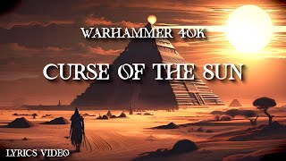 Abominable Intelligence - Curse of the Sun - | Warhammer 40k music |