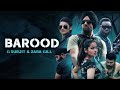 Barood official  g surjit ft zara gill  sukhi bal  new punjabi songs 2020