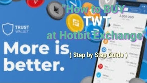 How to Buy TWT token at Hotbit Exchange ( Step by Step Guide )