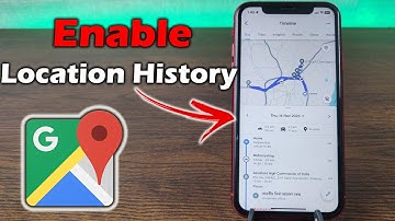 How to Enable Location History on Google Maps on iPhone | Full Guide
