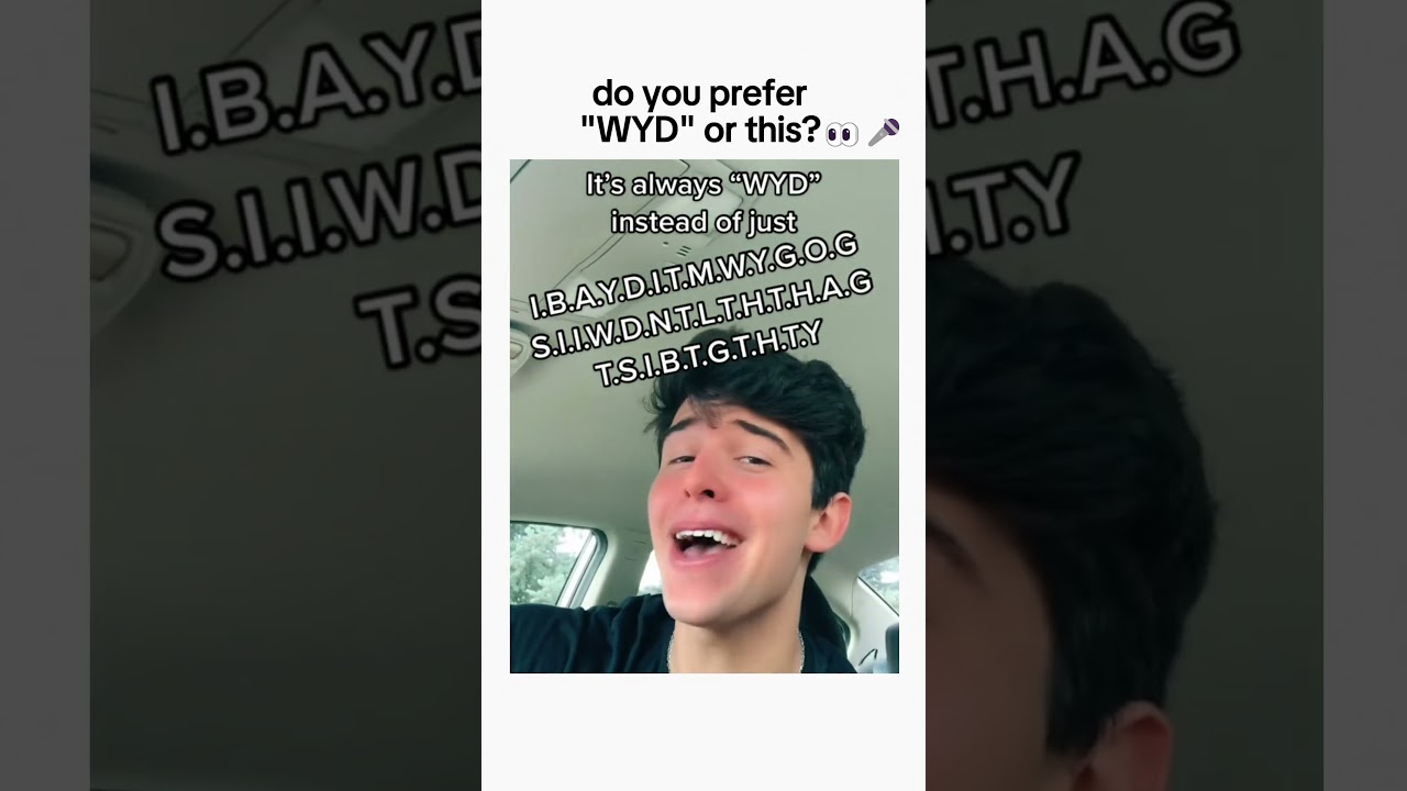 It’s always, “WYD” instead of …￼ #singing #singingcover #cover
