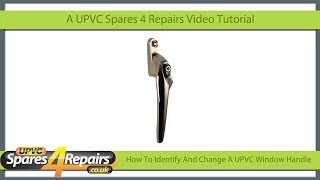 How To Identify And Change A UPVC Window Handle