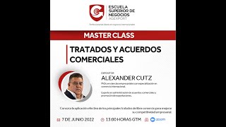 Master Class Tratados y  Acuerdos Comerciales