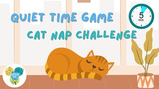 The Cat Nap Challenge 🐱💤 | Mindfulness Exercise | Quiet Time for Kids