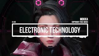 (No Copyright Music) Electronic Technology [Technology Music] by MokkaMusic / Higher