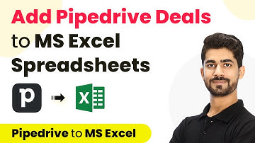 How to Add New Pipedrive Deals to MS Excel Spreadsheets - Pipedrive to MS Excel Integration