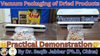 Vacuum Sealing of Dried Food Products at Home| Dried Banana| Practical Demonstration| Urdu| Hindi