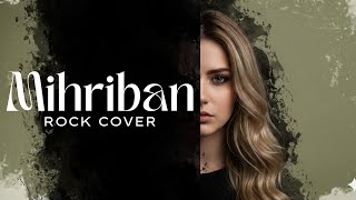 Mihriban (Türkçe Rock Cover) - Melankolik Anadolu Rock Anka Yankisi Resimi
