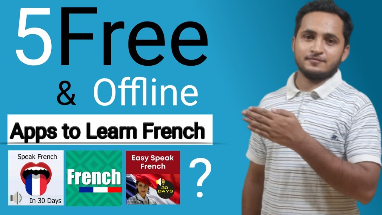 Learn French language with 5 Amazing offline & free mobile apps. | Speak Like Natives.
