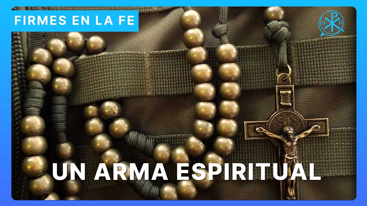 Un Arma Espiritual | Firmes en la fe - P. Gabriel Zapata - YouTube
