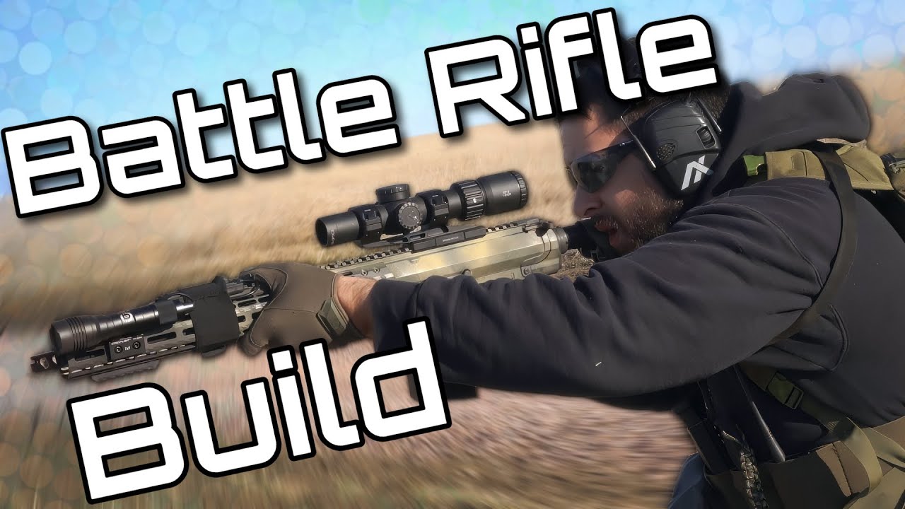 Perfect Battle Rifle Build The General Purpose Battle Rifle Build - 14.5