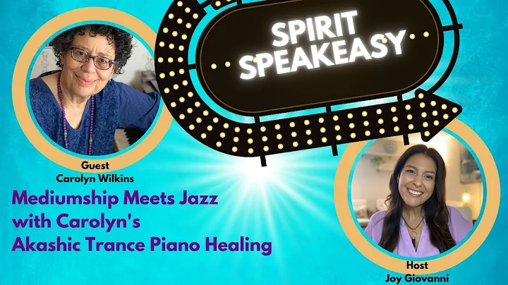 Mediumship Meets Jazz with Carol Wilkins' Akashic ...