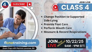 CNA Class 4: Side-Lying Position, Foot Care, Mouth Care & Measuring Respirations | CNA Training Live