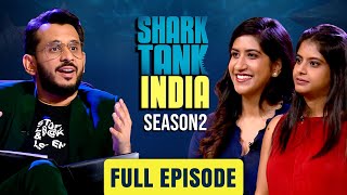 Phase 2 Of Entrepreneurship! | Full Episode | Shark Tank India | Season 2