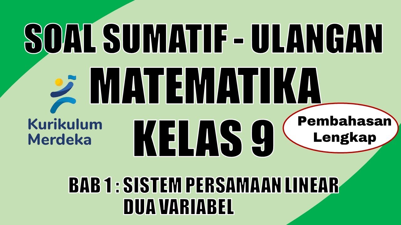 SOAL SUMATIF – ULANGAN MATEMATIKA KELAS 9 BAB 1 KURIKULUM MERDEKA