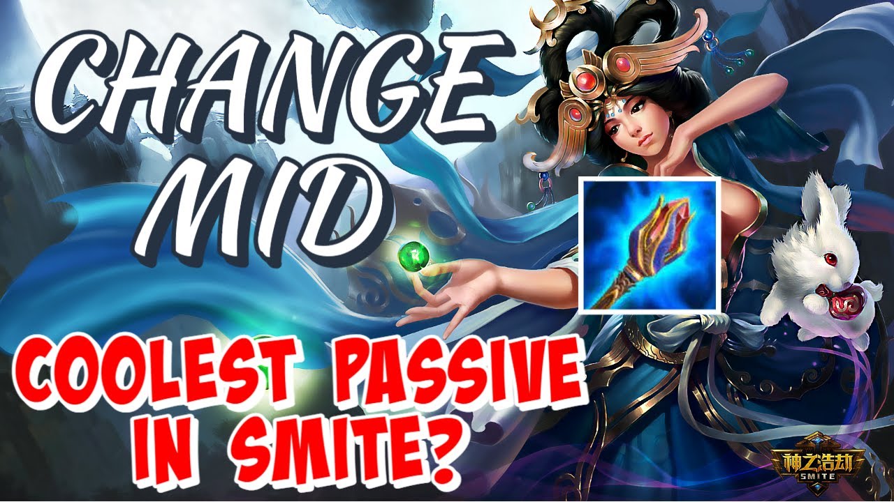 CHANGE MID - DOES SHE HAVE THE BEST PASSIVE IN SMITE? - SMITE SEASON 9