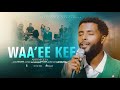 Abdi Negesa Waa Ee Kee New Afan Oromo Gospel Song 2025 Official Video 