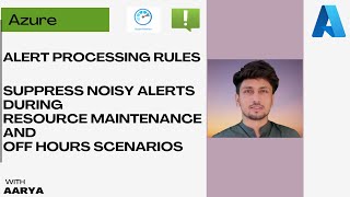 Alert Processing Rules MS Azure: Simplify Alert Management with Ease! | Alerts Suppression
